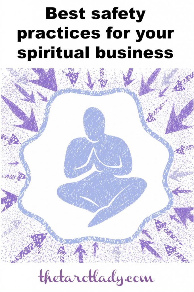 Best safety practices for your spiritual business - The Tarot Lady