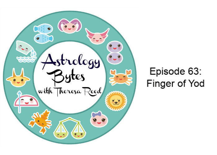 Astrology Bytes - Episode 63: Finger of Yod