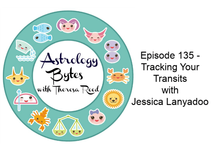 Astrology Bytes Episode 135 - Tracking Your Transits with Jessica Lanyadoo