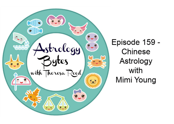 Astrology Bytes Episode 159 – Chinese Astrology with Mimi Young